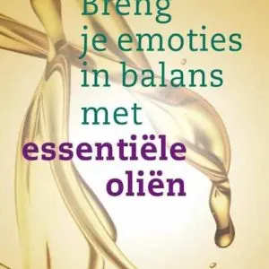 breng emoties balans essentiele olien thorsten weiss